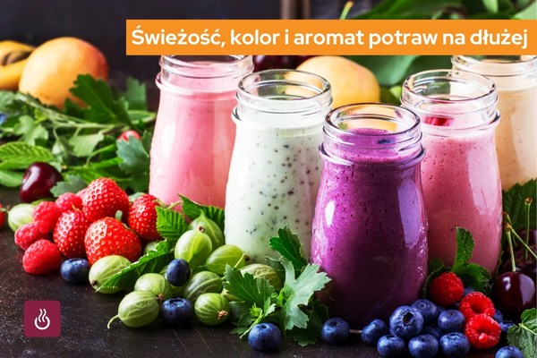 Świeżość, kolor i aromat potraw na dłużej